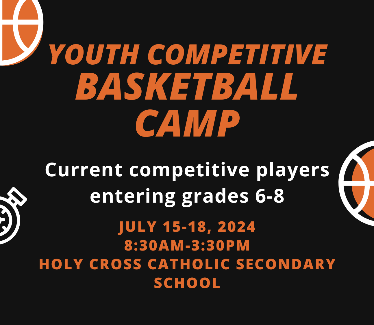 2024 Grade 6-8 Competitive Basketball Camp